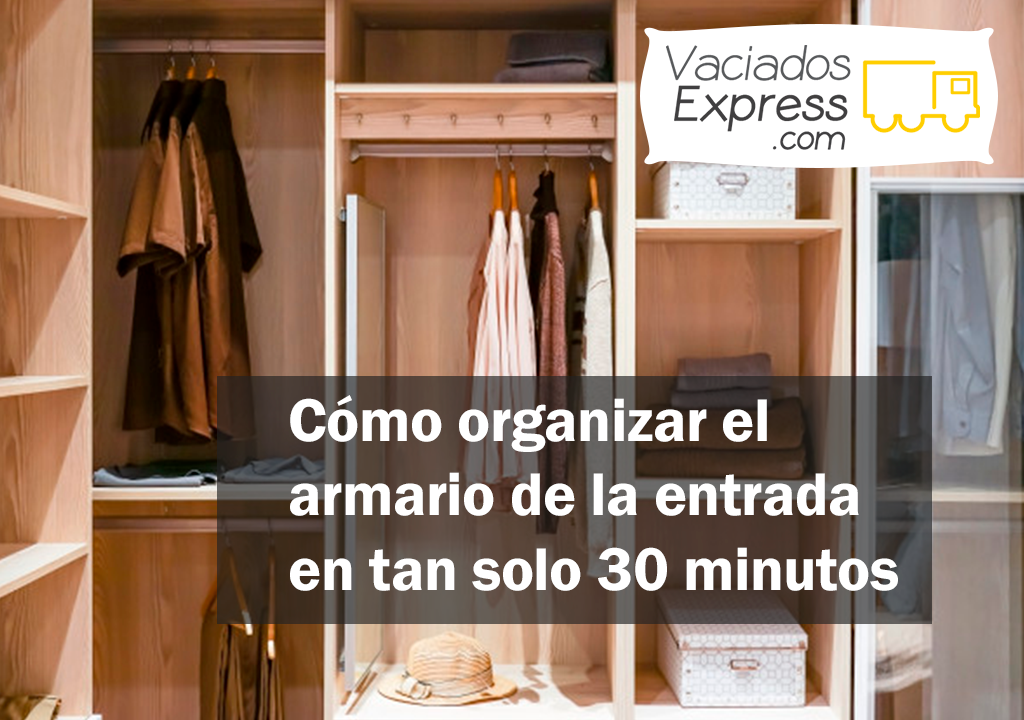 Cómo organizar el armario de la entrada en 30 minutos vaciados de casas express
