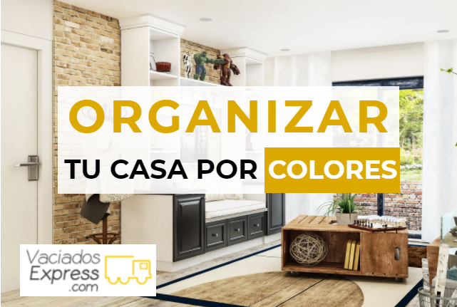 5 razones para organizar por colores en tu casa vaciados de casas express