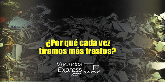Tiramos más trastos que en el 2015 vaciados de casas express