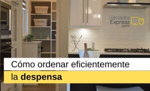cómo ordenar eficientemente la despensa