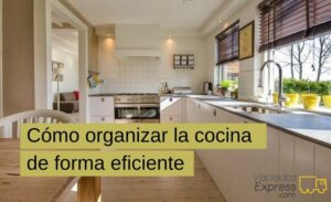 cómo organizar la cocina de forma eficiente